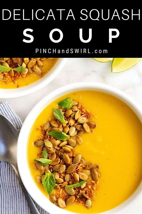 Delicata Squash Soup - Pinch and Swirl