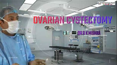 Laparoscopic Ovarian Cystectomy Aspiration With Transparent Needle