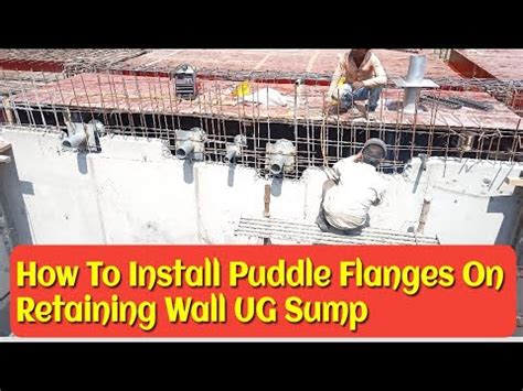 How To Install The Puddle Flanges On Retaining Wall Or Residential Ug