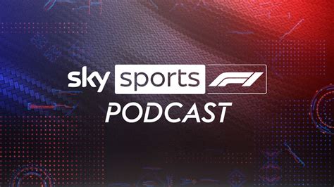 Sky Sports F1 Podcast F1 News Sky Sports