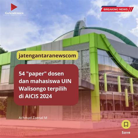 54 Paper Dosen Dan Mahasiswa UIN Walisongo Terpilih Di AICIS 2024