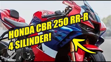 All New Honda Cbr 250 Rr R 4 Silinder Akan Seperti Ini Calon Lawan