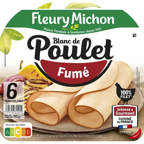 Fleury Michon Blanc De Poulet Fum Tranches Tranches G Pas Cher