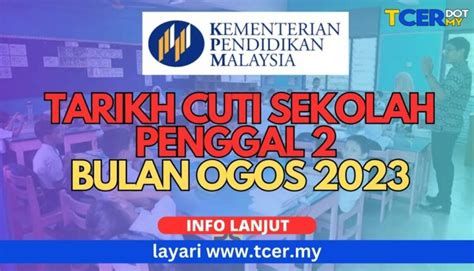 Makluman Tarikh Cuti Sekolah Penggal 2 2023 TCER MY