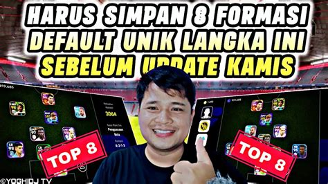 Harus Simpan Top Formasi Default Unik Langka Ini Sebelum Update