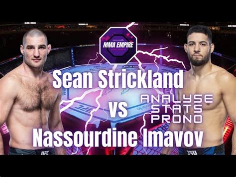 SEAN STRICKLAND VS NASSOURDINE IMAVOV ANALYSE ET STATISTIQUES YouTube