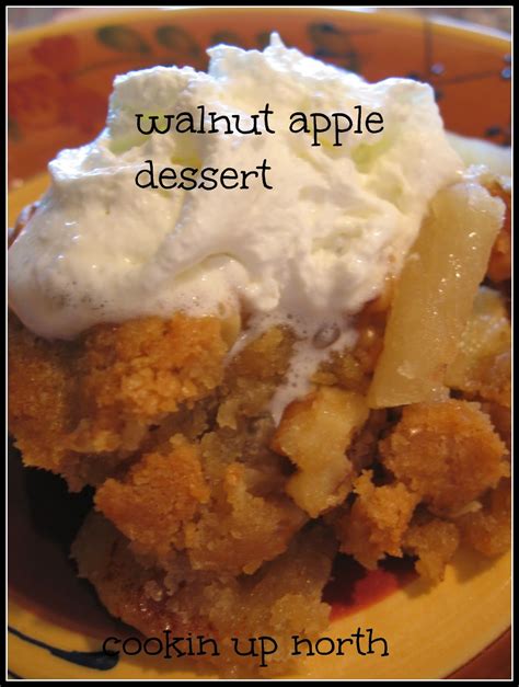 Cookin Up North Walnut Apple Dessert