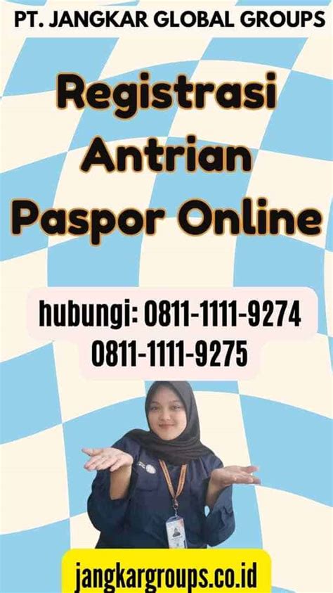 Registrasi Antrian Paspor Online Jangkar Global Groups