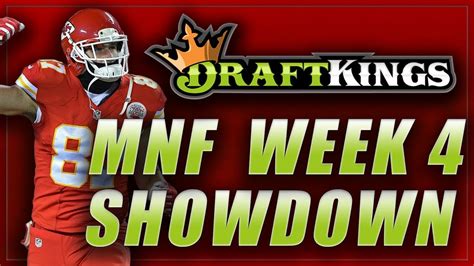 Draftkings Nfl Week 4 Showdown Lineup Tips Chiefs Broncos Mnf Youtube