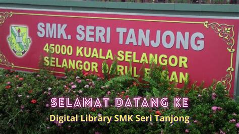 Smk Seri Tanjong Kuala Selangor Smk Seri Tanjong Kuala Selangor