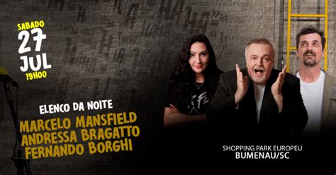 Marcelo Mansfield Andressa Bragatto Fernando Borghi No Por O Comedy