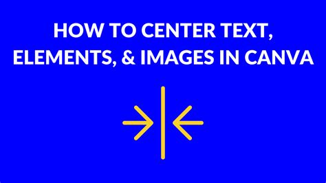 Como Centralizar Texto Elementos E Imagens No Canva Canva Templates