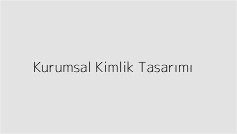 Kurumsal Kimlik Tasar M Codlio