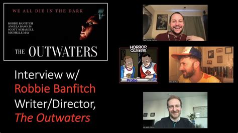 Interview Writer Director Robbie Banfitch On The Outwaters YouTube