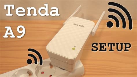 Tenda A9 Wi Fi Extender Unboxing Installation Configuration Test