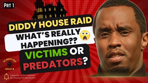 Diddy House Raid Whats Really Happening Revealed Prt 1 Youtube