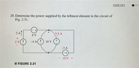 Solved EXERCISES 29 Determine The Power Supplied By The Chegg