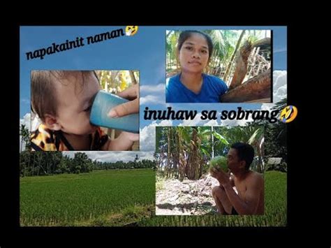 Inuhaw At Sumakit Ang Ulo Ko Dahil Sa Lakas Nang Init Youtube