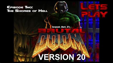 Let S Play Brutal Doom Ultimate Doom Episode Part Youtube