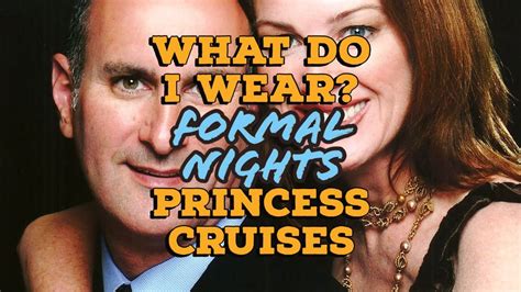 Princess Cruise Ship Formal Night Ideas What Do I Wear YouTube