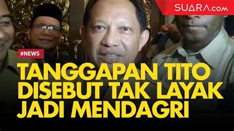 Tanggapan Tito Karnavian Disebut Tak Layak Jadi Mendagri Video