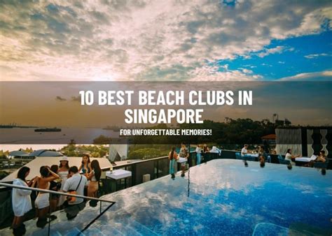 Best Beach Clubs In Singapore For Unforgettable Memories