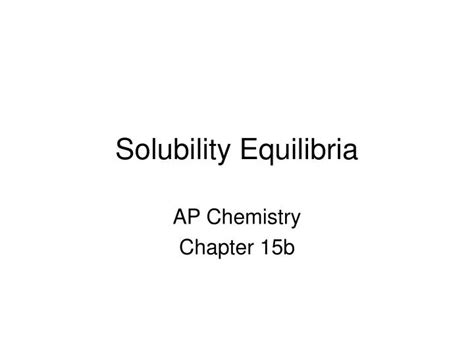 Ppt Solubility Equilibria Powerpoint Presentation Free Download Id4347021