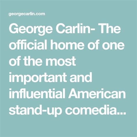 George Carlin The Official Home Of One Of The Most Important And