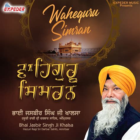 Waheguru Simran Single Album By Bhai Jasbir Singh Khalsa Apple Music