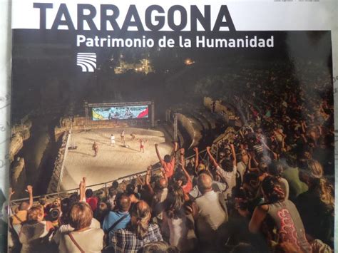 Tarragona Patrimonio De La Humanidad