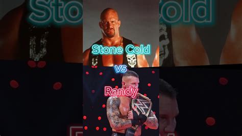 Stone Cold Steve Austin Vs Randy Orton Shorts Wwe Edit 1v1