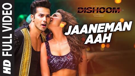 JAANEMAN AAH Full Video Song | DISHOOM movie songs - Live Cinema News