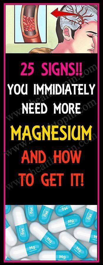 25 Signs You Immediately Need More Magnesium And How To Get It Health Health Tips Health