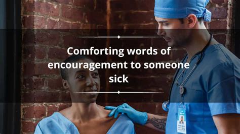 What to say when someone is sick? 130+ comforting words of encouragement