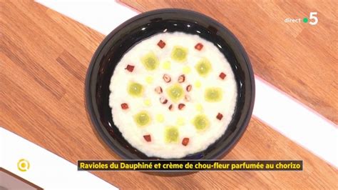 Coup d food Ravioles du Dauphiné et crème de chou fleur parfumée au