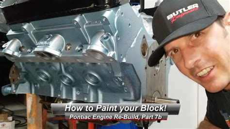 Pontiac V8 Rebuild Part 7b How To Paint Your Engine Block With A Low