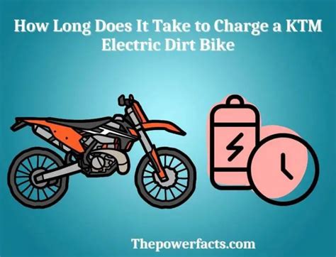 How Long Does It Take To Charge A KTM Electric Dirt Bike The Power Facts