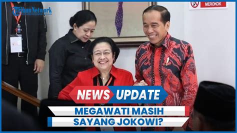 Politisi Pdip Ungkap Megawati Masih Sayang Jokowi Youtube