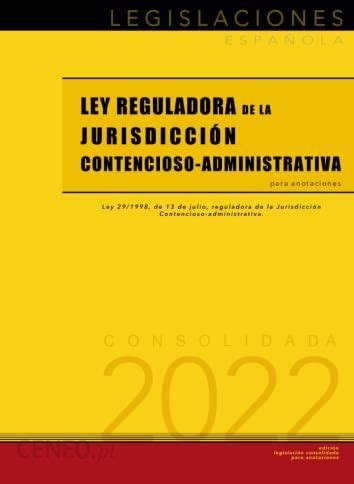 Ley Reguladora De La Jurisdicci N Contencioso Administrativa