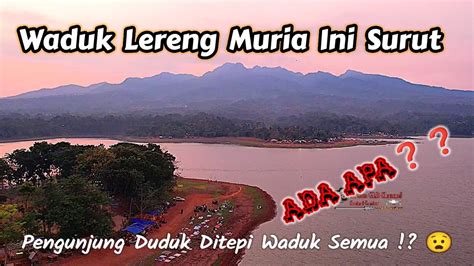 Waduk Seloromo Gembong Pati Ini Surut Sinematik Video Drone YouTube