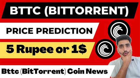 Bttc Coin Price Prediction Bttc Bittorrent Coin Price Prediction