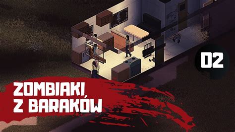 Project Zomboid Pl S Zombiaki Z Barak W Youtube