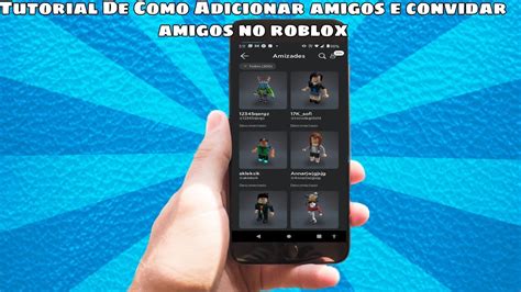 TUTORIAL DE COMO ADICIONAR AMIGOS E COMO CONVIDAR AMIGOS NO ROBLOX