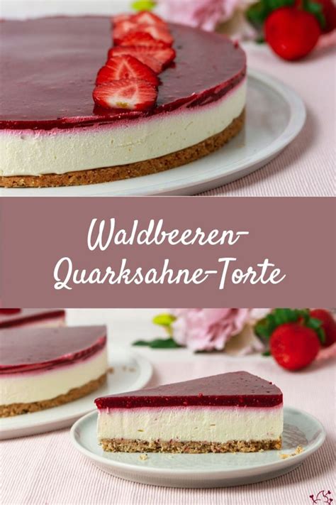 Waldbeeren Quarksahne Torte Kuchen Und Torten Rezepte Kuchen Und