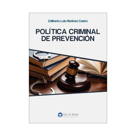 Política Criminal De Prevención · Jurista Editores