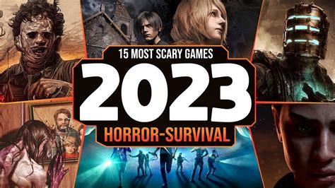 15 Most Scary SURVIVAL HORROR Games of 2023 - YouTube