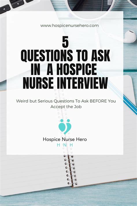 Weird But Serious Questions To Ask In A Hospice Nurse Interview Artofit