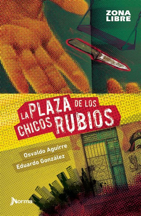 La Plaza De Los Chicos Rubios En EPUB PDF Y MOBI Gratis