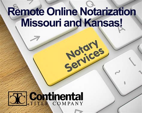 Electronic Notary Mo And Ks Continental Title Company