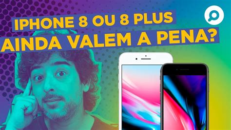 Iphone E Plus Vale A Pena Comprar Em Youtube